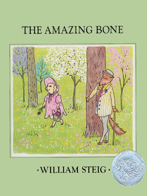 Title details for The Amazing Bone by William Steig - Available